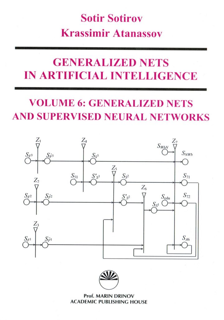 GN in AI VOLUME 6: Generalized Nets and Supervised Neural Networks
